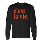 Minimalist French C'est La Vie Langarmshirts