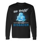 Mir Reicht Ich Geh Eisbaden Mir Reicht Ger Black S Langarmshirts