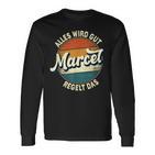 Name Marcel Alles Wird Gut Marcel Regelt Das S Langarmshirts