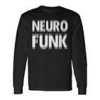 Neurofunk Dnb Drum And Bass Music Edm Langarmshirts