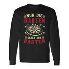 Nur Die Harten Gehzum Darten Dart Langarmshirts