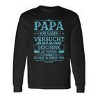 Papa Wir Habenersucht Das Beste Geschenk Zu Find Langarmshirts