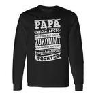 Papa Zumindest Hast Du Keine Hässliche Tochteratertag Papa Langarmshirts