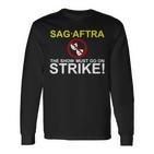SAG-AFTRA Streik-Unterstützung Langarmshirts The Show Must Go On Strike!