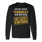Sarkasmus Ich Bin Nicht Verrückt Eine Limited Edition Black Langarmshirts