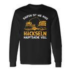 Saufen Ist Wie Mais Häckseln Hauptsacheoll Farmer Langarmshirts