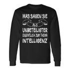 Was Sie Als Unbetigter Zum Thema Intelligence Langarmshirts