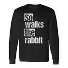 So Lauf Der Hase So Walks The Rabbit Langarmshirts