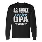 With So Sieht Ein Richtig Cooler Opa German Text Black Langarmshirts