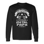 So Ssieht Ein Cooler Metal Papa Aus I Heavy Metal Papa S Langarmshirts