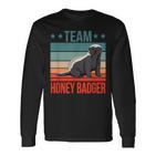 Team Honey Dachs Ratel Honey Badger Langarmshirts