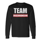 Team Mischkonsum Druffi Party Tekk Techno Music Dancing Bass Langarmshirts