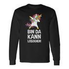 With Text 'Bin Da Kann Losgehen' Langarmshirts