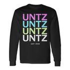 Untz Untz Rave Festival Techno Langarmshirts