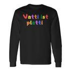 Vatti Is Platti S Langarmshirts