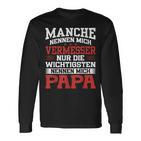 Vermesser Nennen Mich Papaermesser Langarmshirts