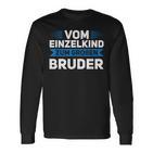 Vom Einzelkind Zum Großen Bruder Großer Bruder Geschwister Langarmshirts