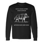 Wild Boar Saying Jägerlatein Hunter Slogan Langarmshirts