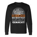 Work With  Was Nicht Fitst Wird Matchend Macht Langarmshirts