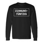 Zehnundfzig  For 60Th Birthday Fun Langarmshirts