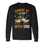 Zuhause Ist Wo Meine Enten Sind Ente Sind Du Langarmshirts