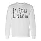 Eat Pasta Run Fasta Spaghetti Noodle Pasta White Langarmshirts