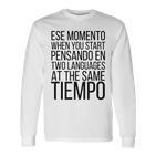 Bilingual English Español Spanish Ingles Spanglish Gray Langarmshirts