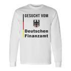 Gesucht Vom Deutschen Finanzamt Tax Evasion White Langarmshirts