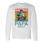 Hinsetzen Papa Grillt Bbq Spruch Langarmshirts