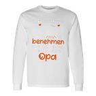 Kinder Ichersuche Mich Zu Benehmen Opa Children's Slogan Langarmshirts