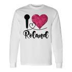 Roland I Love Roland I Love Roland Langarmshirts