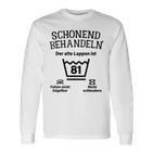 Schonend Treateln 81St Birthday Der Alte Lappen Ist 81 Langarmshirts