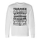 Trainer Football Trainer Handball Best Trainer Langarmshirts