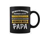 Bagger Baggerfahrer Baggerführer Papa Spruch Geschenk Tassen