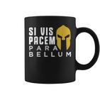 Cooles Si Vis Pacem Para Bellum I Latin Slogan Tassen