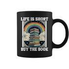 Das Leben Ist Kurz Aber Das Buch Bücher Lesen Tassen