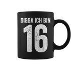 Digga Ich Bin 16 Jahre Alt Birthday 16 16Th Birthday Tassen