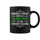Gladbach Gladbacher Mönchengladbach Fan Saying Tassen