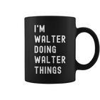 Ich Bin Walter Dinge Tut Ich Bin Walter Black Tassen
