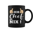 Ich Chef Du Nix Tassen, Lustiges Statement Tassen für Chefs – Schwarz