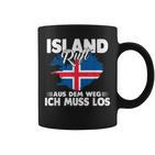 With Island Ruft Aus Dem Weg Ich Muss Los Tassen