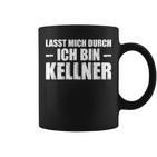 Lasst Mich Durch Ich Bin Kellner Tassen