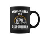 Lkw-Fahrer Tassen Weil Disponenten Auch Helden Brauchen, Berufsshirt