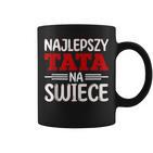 Ojciec Tataater Polska Polnischer Papa Spruch Geschenk Tassen