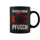 Pfusch Digga Pfusch Pfuscher Mkl Engine Control Light Tassen