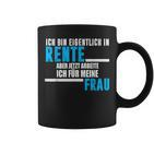 Rente  For Man Saying Rentner Frau Tassen