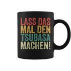 Retro Lass Das Mal Den Tsubasa Machen Vintage First Name Tassen