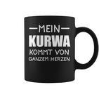 Schwarzes Tassen Mein Kurwa kommt von ganzem Herzen, Witziges Spruch-Tassen