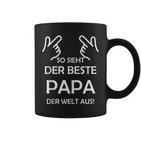 So Sieht Der Beste Papa Der Welt So Sieht Der Beste Papa Der Welt Tassen