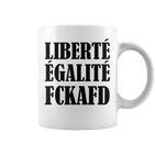 Liberte Egalite Fckafd For Anti Afd Demo Tassen